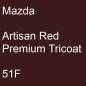 Preview: Mazda, Artisan Red Premium Tricoat, 51F.